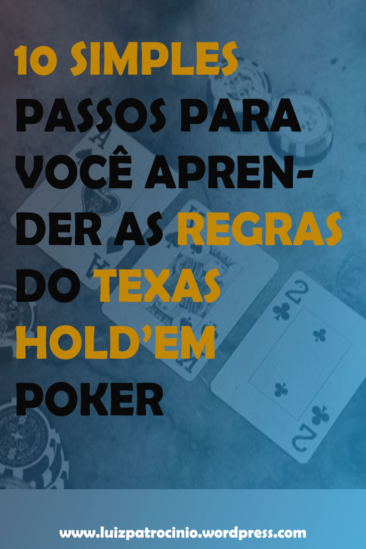 Regras Texas Holdem Poker